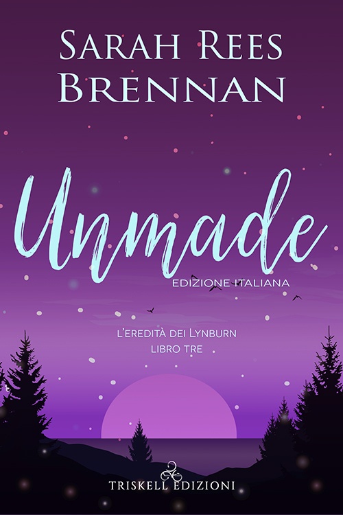 Book Cover: Unmade "L'Eredità dei Lynburn Series" di Sarah Rees Brennan SEGNALAZIONE