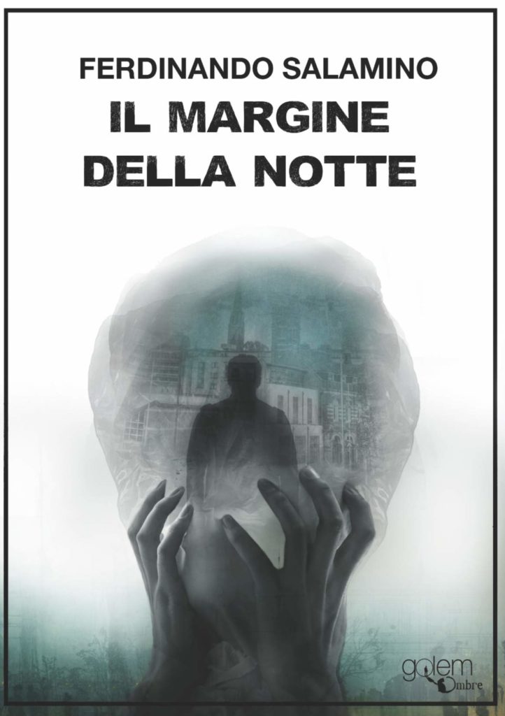 Book Cover: Il Margine Della Notte di Ferdinando Salamino - SEGNALAZIONE