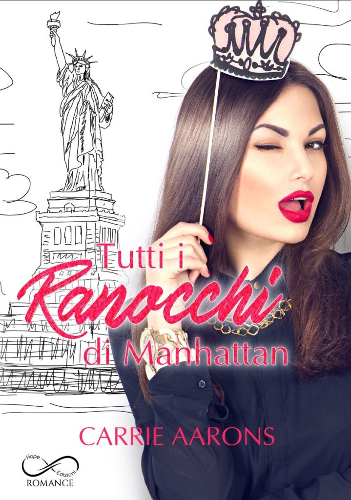 Book Cover: Tutti i Ranocchi di Manhattan di Carrie Aarons - COVER REVEAL