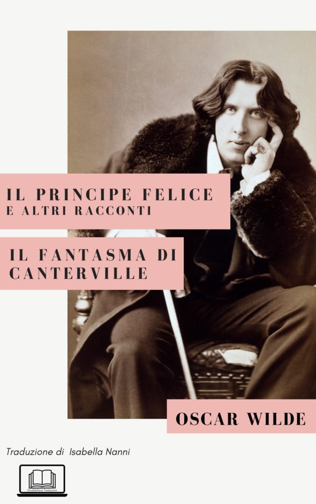 Book Cover: Il Principe Felice e altri racconti. Il fantasma di Canterville di Oscar Wild - SEGNALAZIONE