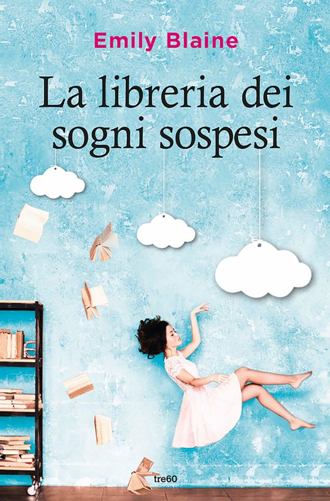 Book Cover: La libreria dei sogni sospesi di Emily Blaine - SEGNALAZIONE