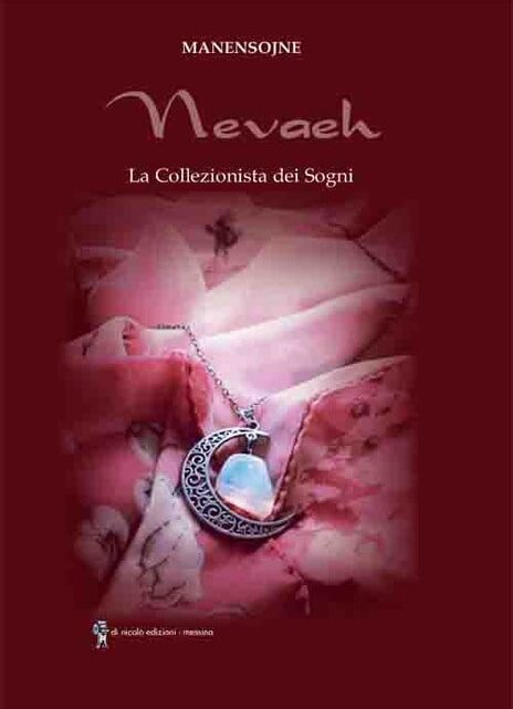 Nevaeh. La collezionista dei sogni di Manensojne – SEGNALAZIONE