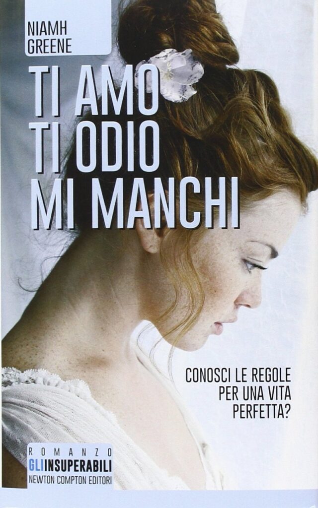 Book Cover: Ti amo ti odio mi manchi di Niamh Greene - RECENSIONE