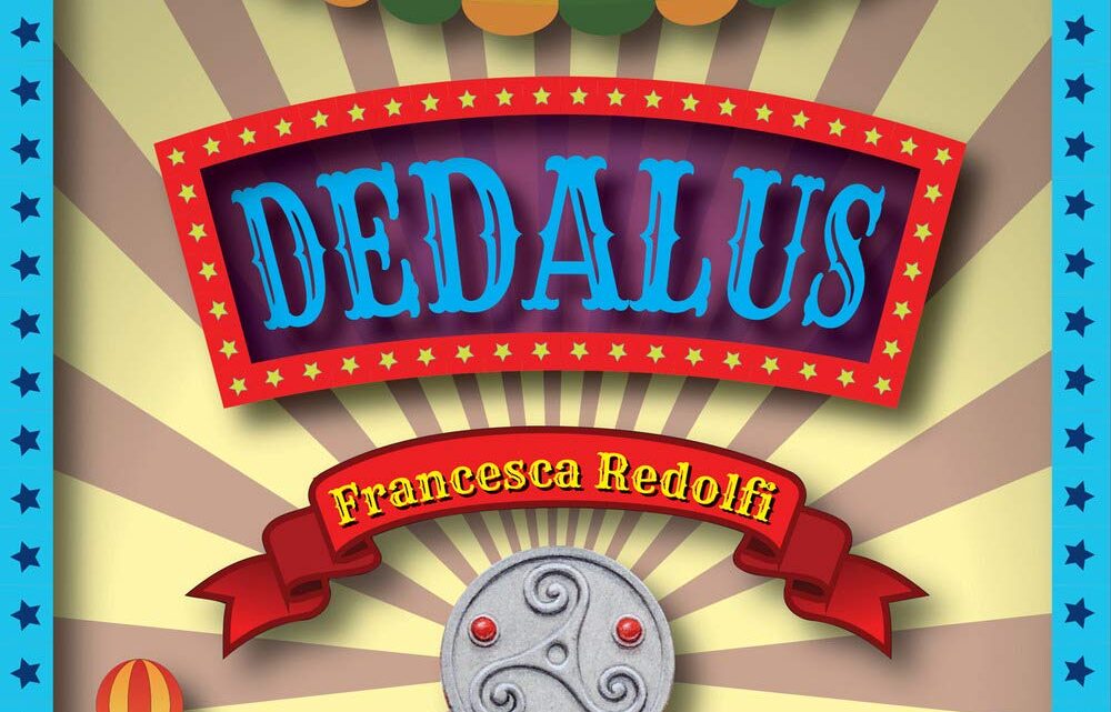 Dedalus di Francesca Redolfi – SEGNALAZIONE