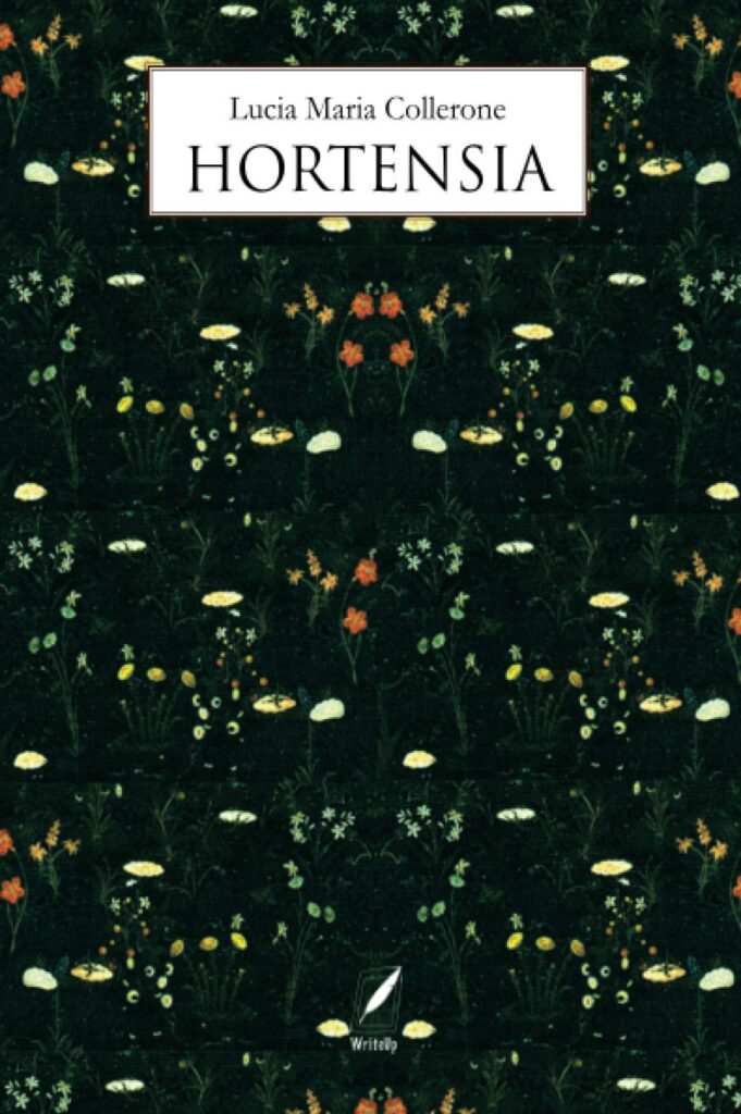 Book Cover: Hortensia di Lucia Maria Collerone - SEGNALAZIONE