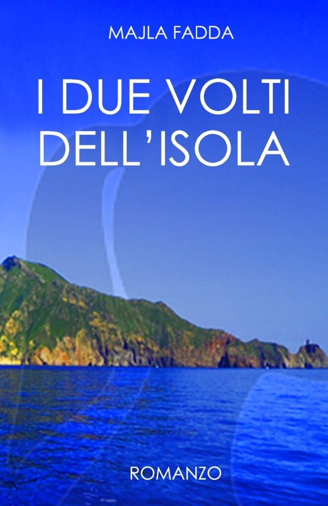 Book Cover: I due volti dell'isola di Majla Fadda - RECENSIONE