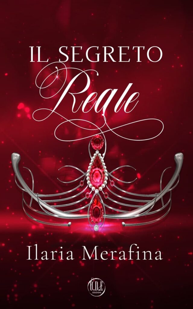 Book Cover: Il segreto reale di Ilaria Merafina - COVER REVEAL