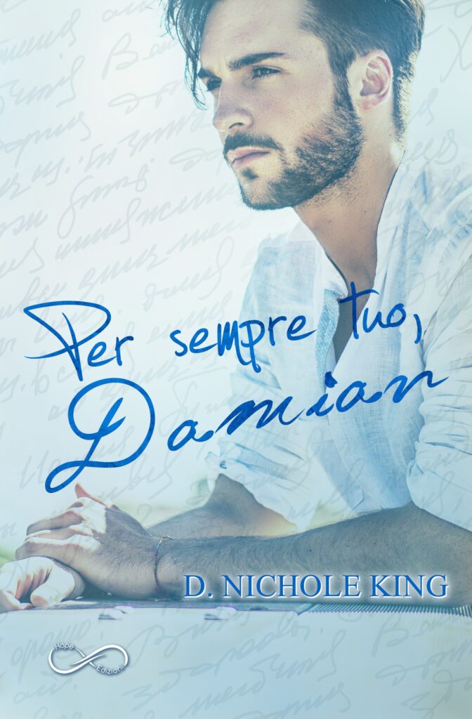 Book Cover: Per sempre tuo, Damian di D. Nichole King - COVER REVEAL