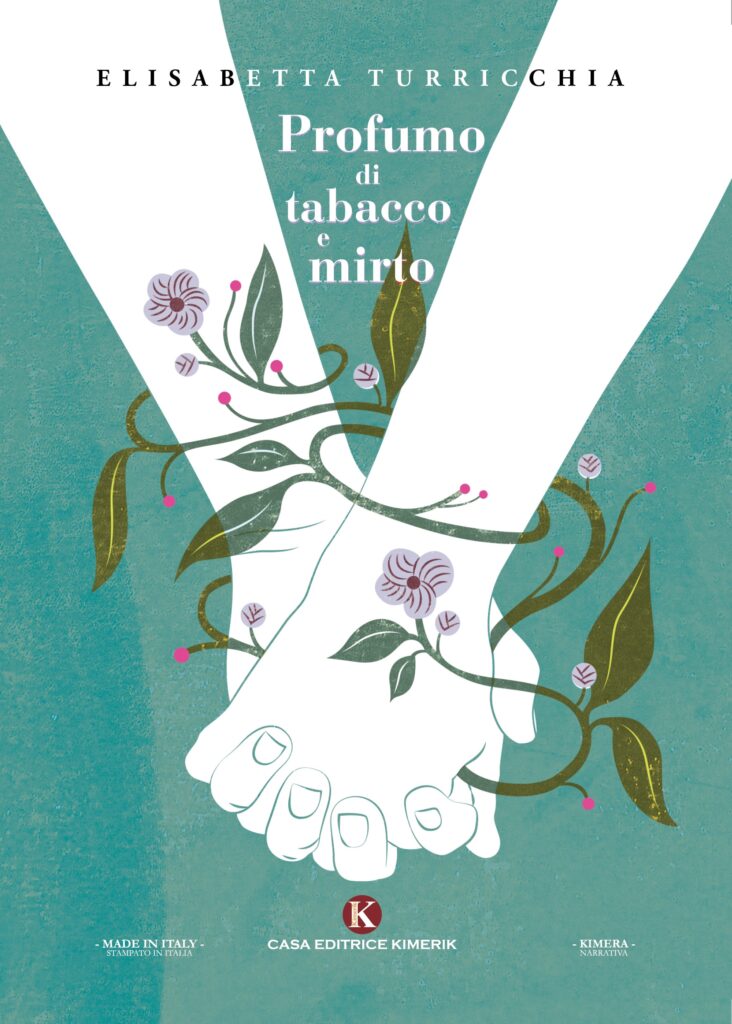 Book Cover: Profumo di tabacco e mirto di Elisabetta Turricchia - SEGNALAZIONE