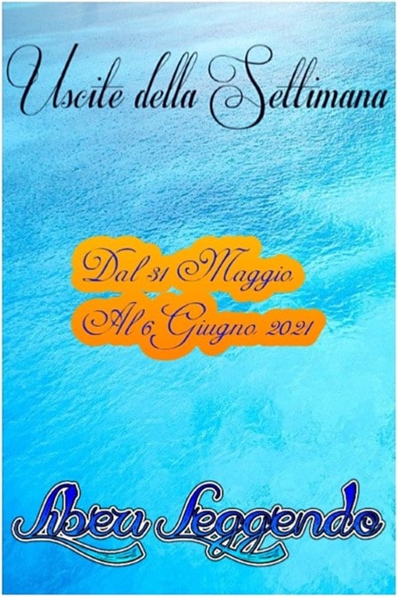 Book Cover: Uscite della Settimana dal 31 Maggio al 6 Giugno