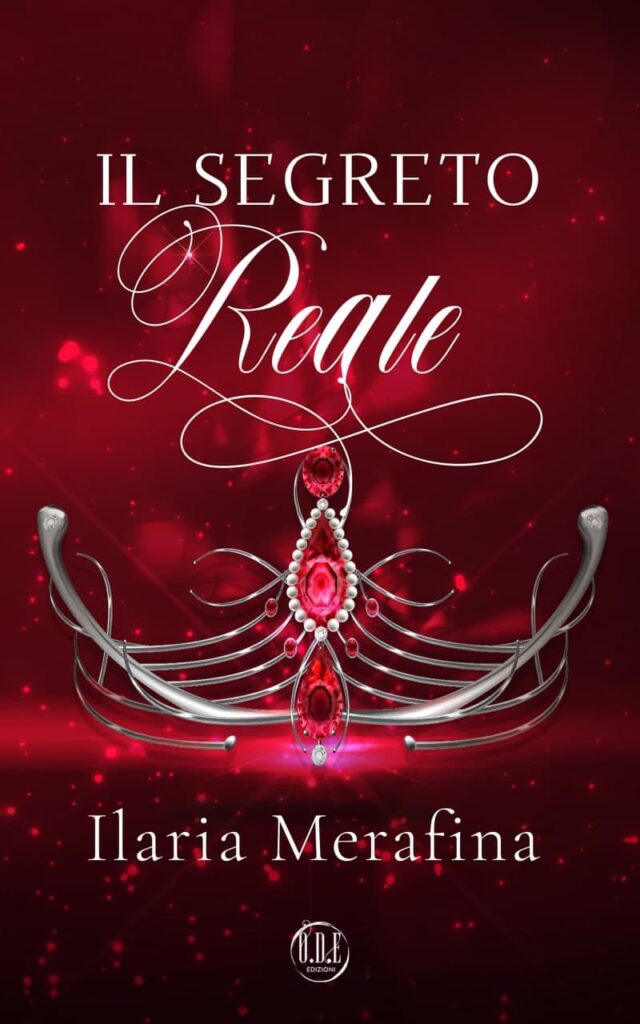 Book Cover: Il segreto reale di Ilaria Merafina - Review Tour - RECENSIONE