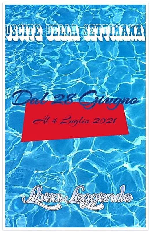 Book Cover: Uscite della Settimana dal 28 Giugno al 4 Luglio 2021