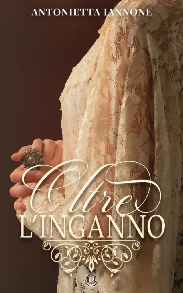 Book Cover: Oltre l'inganno di Antonietta Iannone - COVER REVEAL