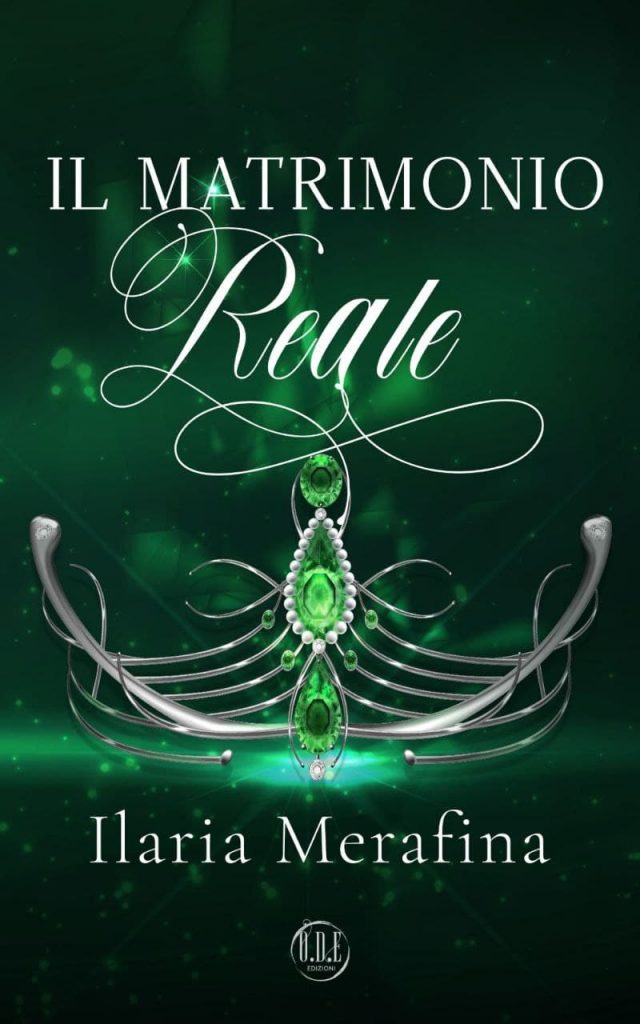 Book Cover: Il matrimonio reale di Ilaria Merafina - COVER REVEAL