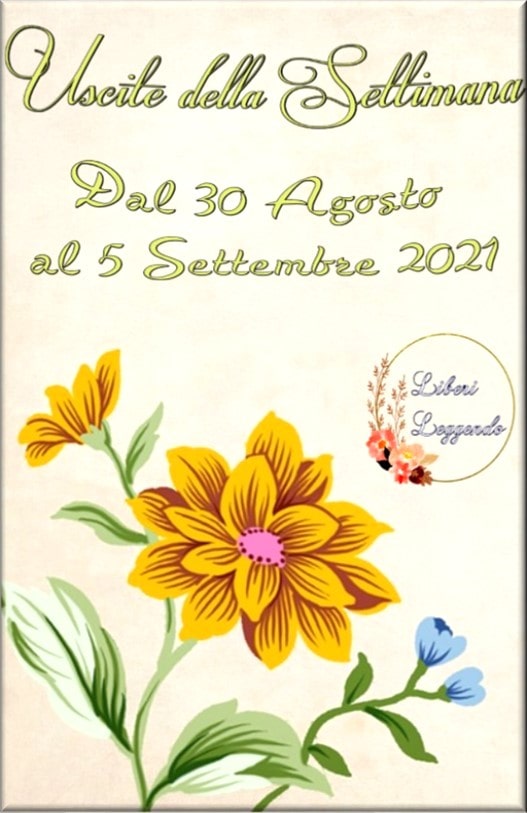 Book Cover: Uscite della Settimana dal 30 Agosto al 5 Settembre 2021