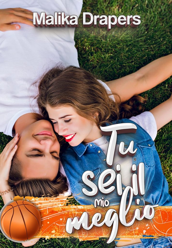 Book Cover: Tu sei il mio meglio di Malika Drapers - COVER REVEAL