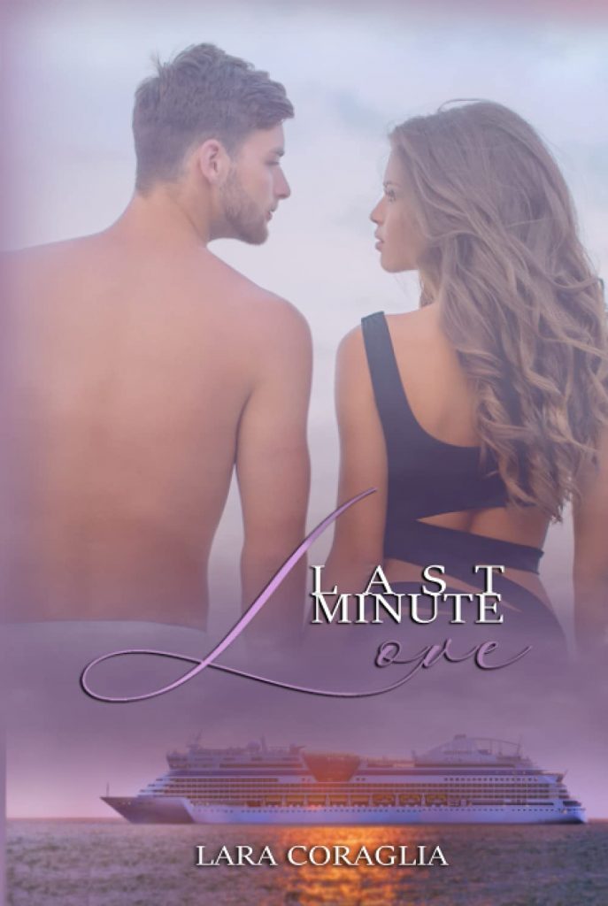 Book Cover: Last minute love di Lara Coraglia - RECENSIONE