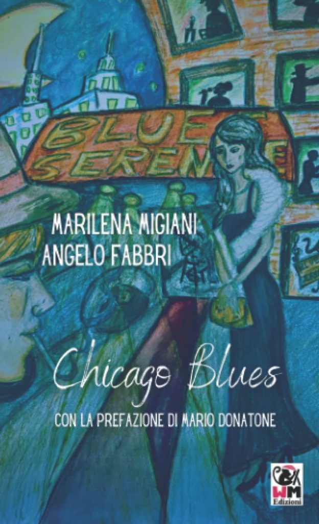 Book Cover: Chicago Blues di Angelo Fabbri e Marilena Migiani- COVER REVEAL