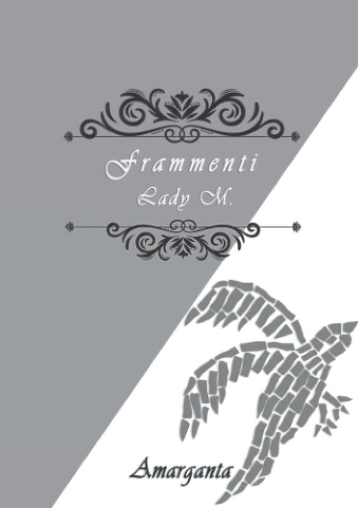 Book Cover: Frammenti di Lady M. - SEGNALAZIONE