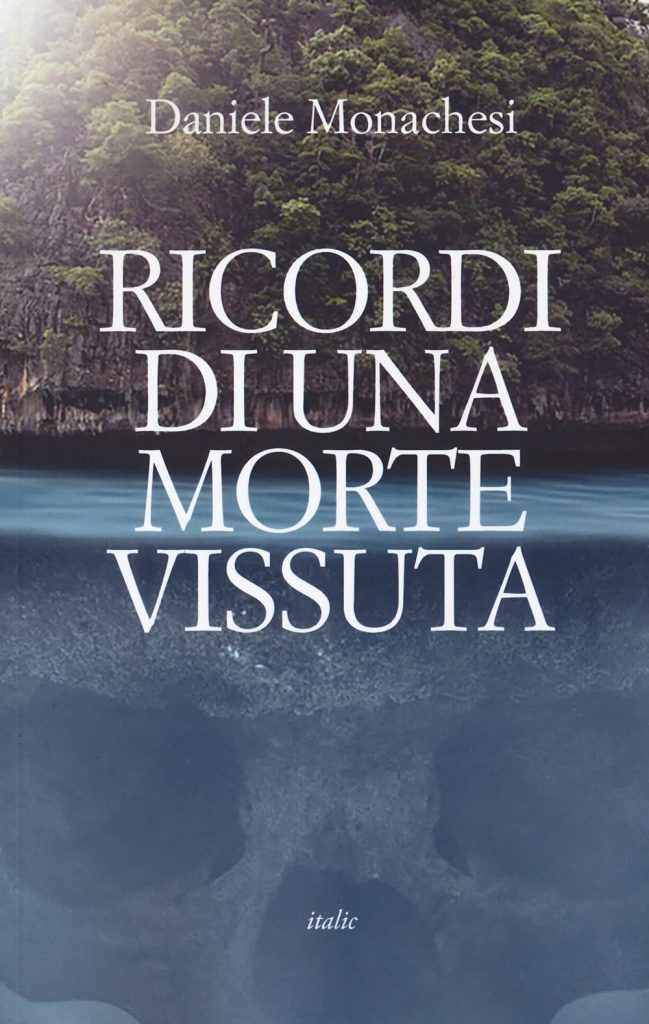 Book Cover: Ricordi di una morte vissuta di Daniele Monachesi - SEGNALAZIONE