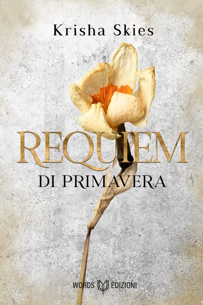 Book Cover: Requiem di Primavera – Libro II di Krisha Skies - SEGNALAZIONE