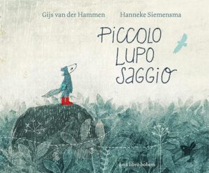 Book Cover: Piccolo lupo saggio di Gijs Van der Hammen e Hanneke Siemensma - RECENSIONE