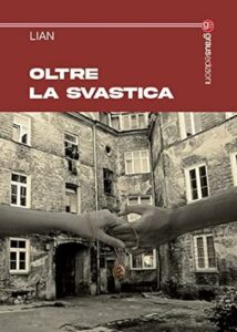 Book Cover: Oltre la svastica di Lina Mignano e Angela Parmisano - RECENSIONE