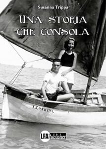 Book Cover: Una storia che consola di Susanna Trippa - RECENSIONE