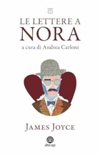 Book Cover: Le lettere a Nora (1904-1922) di Andrea Carloni - SEGNLAZIONE