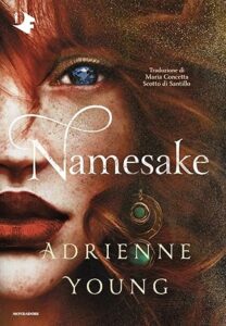 Book Cover: Namesake di Adrienne Young - RECENSIONE