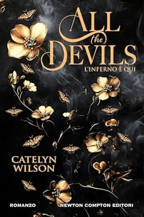 All the devils. L’inferno è qui di Catelyn Wilson – RECENSIONE