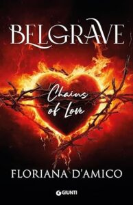 Book Cover: Belgrave. Chains of Love di Floriana D'Amico - RECENSIONE