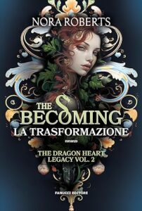 Book Cover: The becoming. La trasformazione di Nora Roberts - RECENSIONE